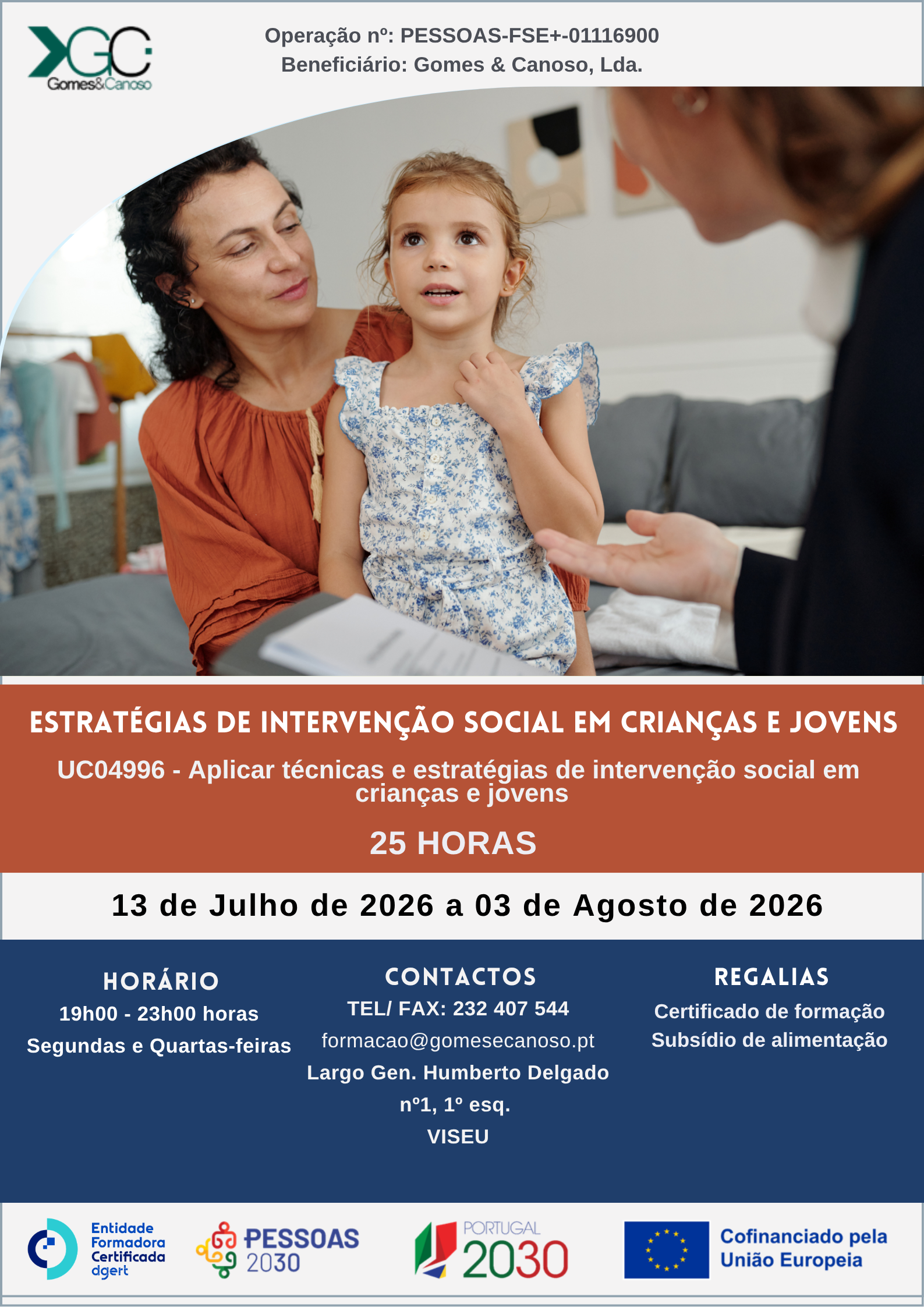 Aplicar técnicas e estratégias de intervenção social em crianças e jovens