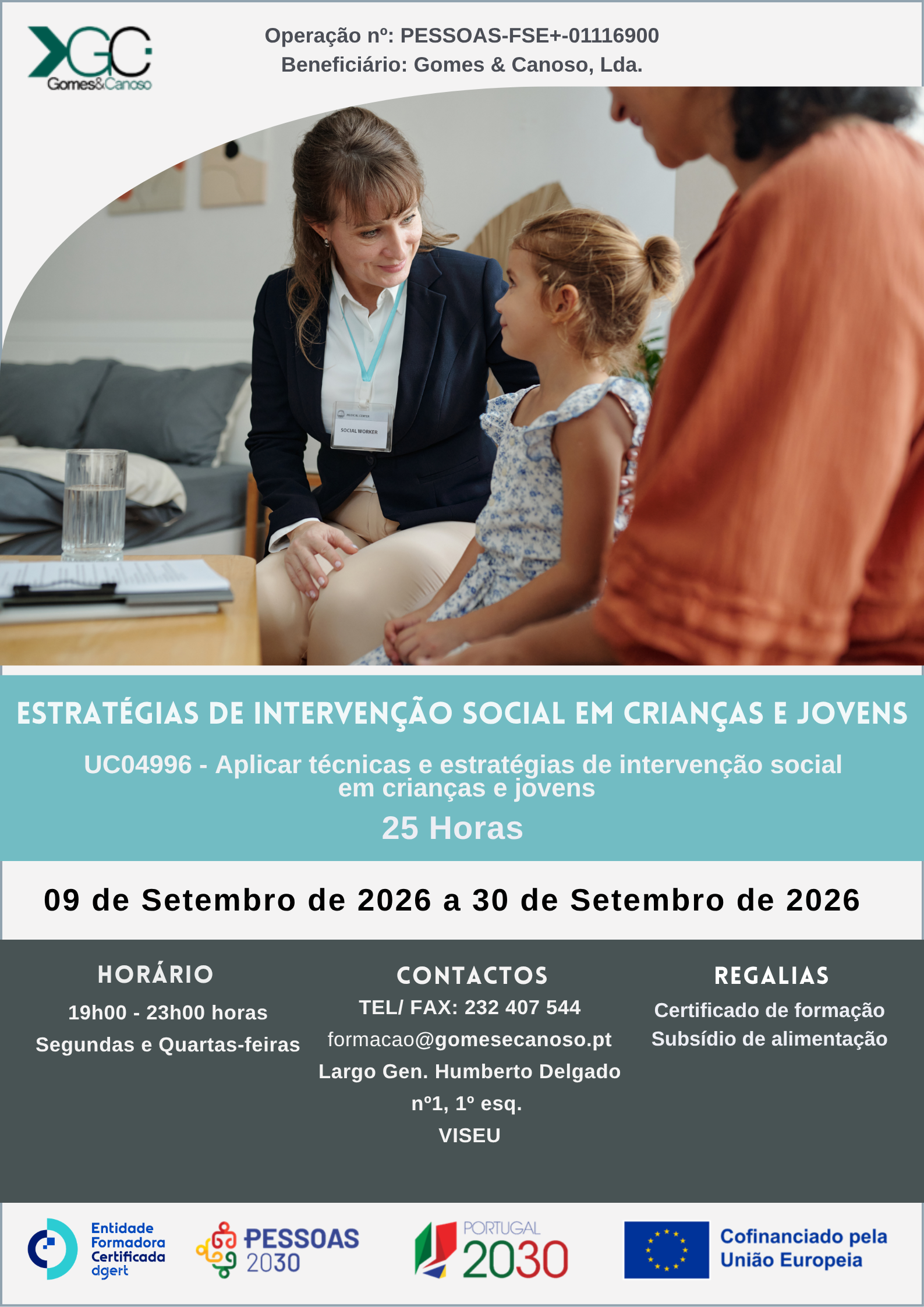 Aplicar técnicas e estratégias de intervenção social em crianças e jovens